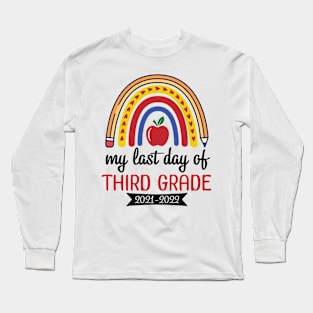 Hearts Rainbow Happy My Last Day Of Third Grade 2021 2022 Long Sleeve T-Shirt